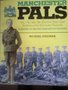 Manchester Pals 16Th, 17th, 18th, 19th, 21st, 22nd+23rd battalions of the Manchester Regiment. 
