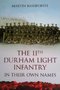 The 11th Durham light infantry in their on names