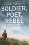 Soldier, poet, rebel