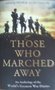 Those who marched away