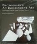 Photography: An Independent Art
